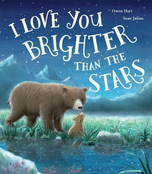 Book cover of: I Love You Brighter than the Stars