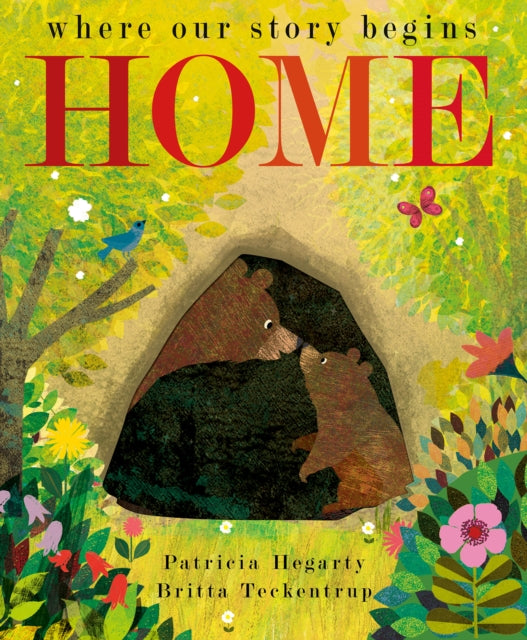 Home, where our story begins 9781788817141 Britta Teckentrup