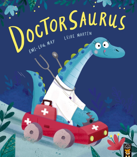 Book cover of: Doctorsaurus. By: Emi-Lou May
