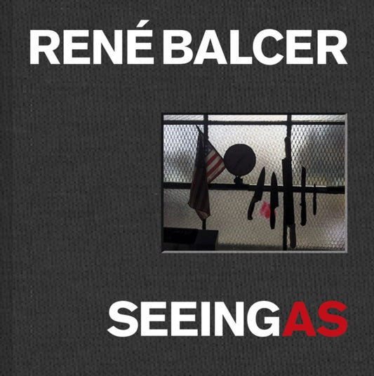 Book cover of: Seeing As. By: Rene Balcer