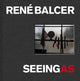 Book cover of: Seeing As. By: Rene Balcer