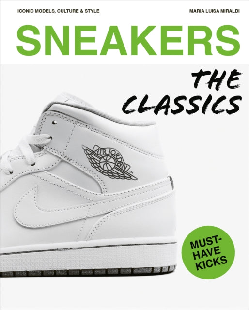 Sneakers, The Classics 9781788842716 Maria Luisa Miraldi