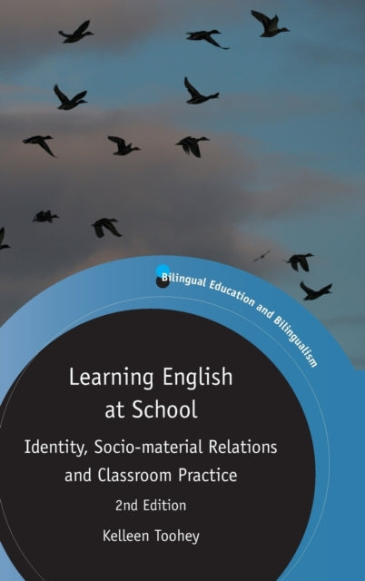Book cover of: Learning English at School. By: Kelleen Toohey