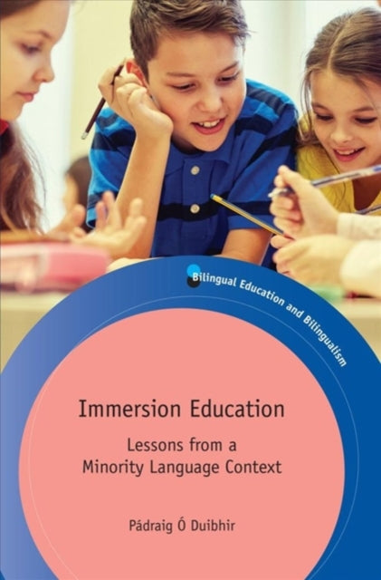 Book cover of: Immersion Education. By: Pádraig Ó Duibhir