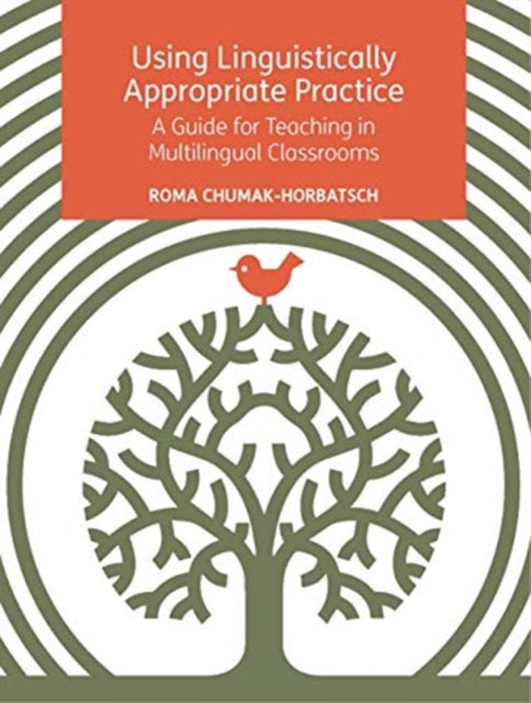 Book cover of: Using Linguistically Appropriate Practice. By: Roma Chumak-Horbatsch