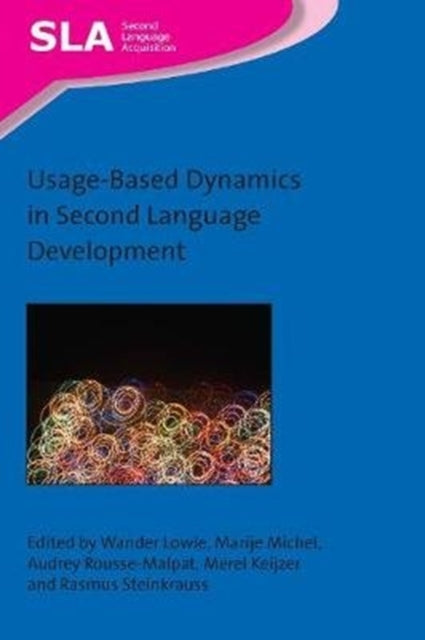 Book cover of: Usage-Based Dynamics in Second Language Development. By: Wander Lowie