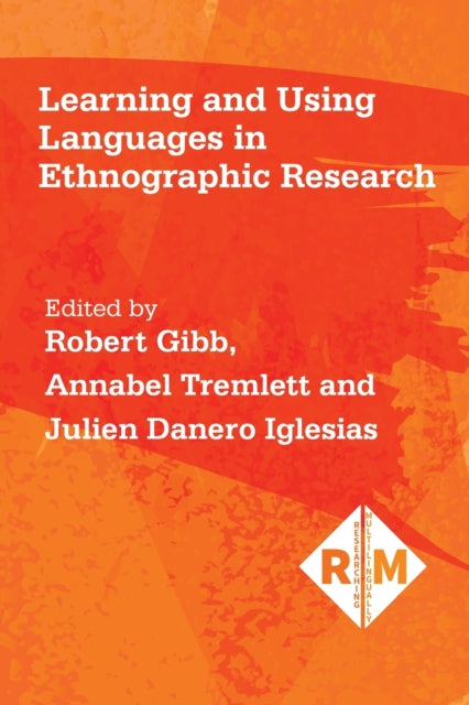 Learning and Using Languages in Ethnographic Research