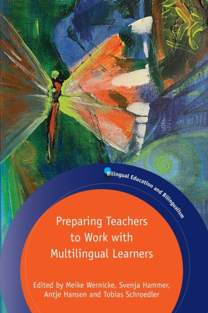 Book cover of: Preparing Teachers to Work with Multilingual Learners. By: Meike Wernicke