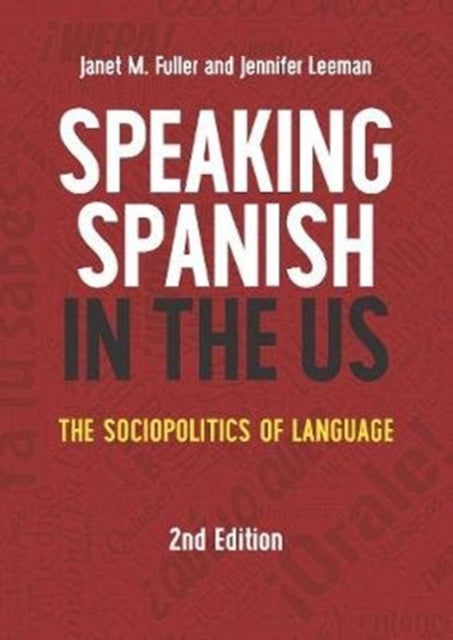 Book cover of: Speaking Spanish in the US. By: Janet M. Fuller