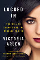 Book cover of: Locked In. By: Arlen Arlen Victoria