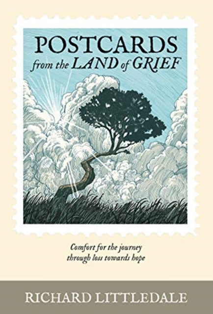 Book cover of: Postcards from the Land of Grief. By: Richard Littledale