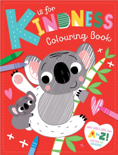 Book cover of: K Is For Kindness Colouring Book