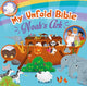 Book cover of: My Unfold Bible: Noah's Ark