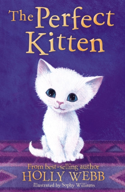 Book cover of: The Perfect Kitten. By: Holly Webb