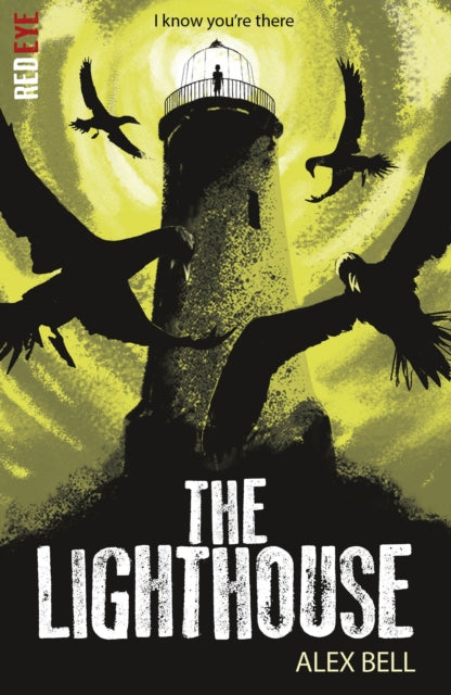 Book cover of: The Lighthouse. By: Alex Bell