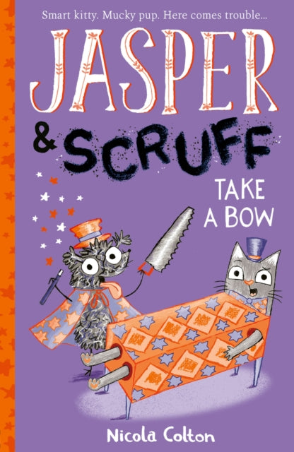 Book cover of: Jasper and Scruff: Take A Bow. By: Nicola Colton