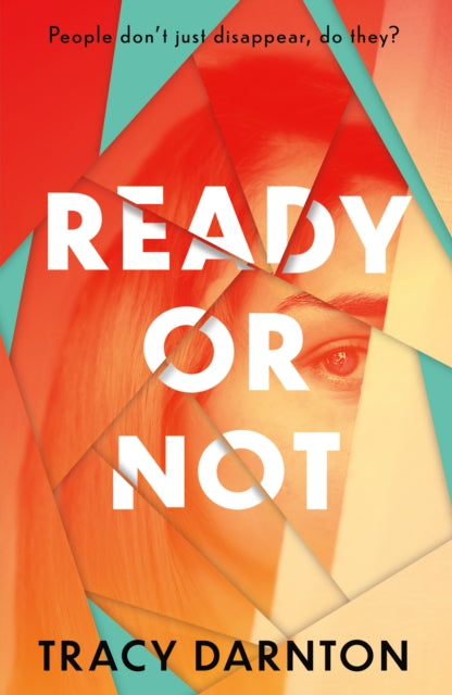 Book cover of: Ready Or Not. By: Tracy Darnton