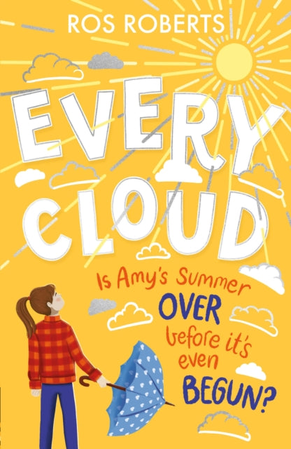 Book cover of: Every Cloud. By: Ros Roberts