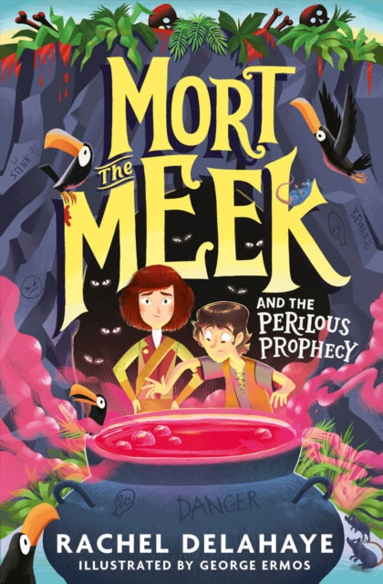 Book cover of: Mort the Meek and the Perilous Prophecy. By: Rachel Delahaye