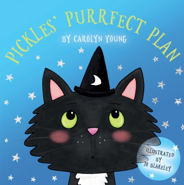Book cover of: Pickles' Purrfect Plan. By: Carolyn Young