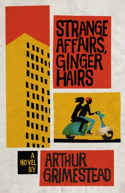 Book cover of: Strange Affairs, Ginger Hairs. By: Arthur Grimestead