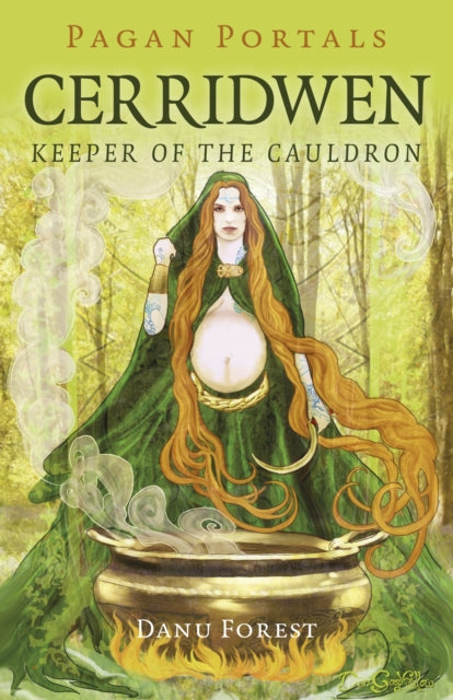 Book cover of: Pagan Portals - Cerridwen. By: Danu Forest