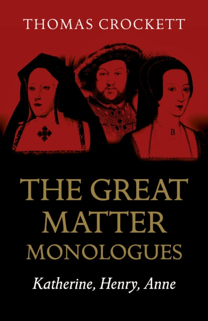 Book cover of: Great Matter Monologues, The. By: Thomas Crockett