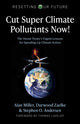 Book cover of: Resetting Our Future: Cut Super Climate Pollutants Now!. By: Alan Miller