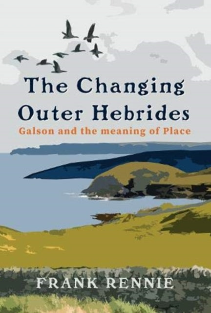 Book cover of: Changing Outer Hebrides. By: Frank Rennie