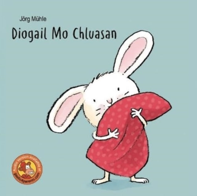 Book cover of: Diogail Mo Chluasan