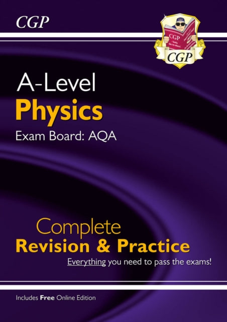 A-Level Physics: AQA Year 1 & 2 Complete Revision & Practice with Online Edition 9781789080322 CGP Books