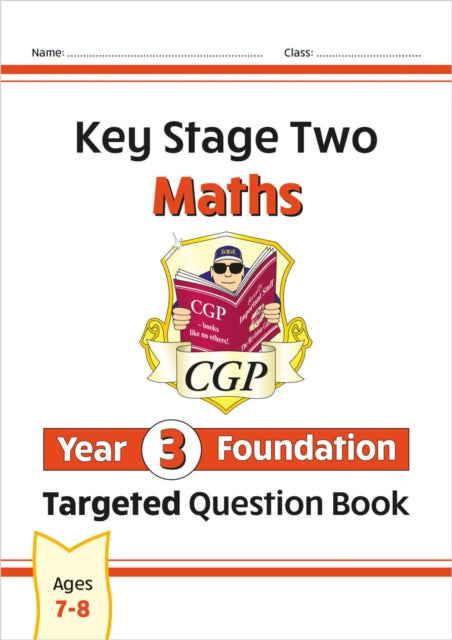 Book cover of: KS2 Maths Year 3 Foundation Targeted Question Book