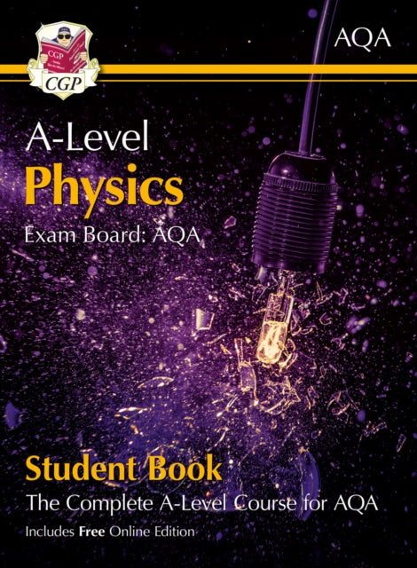Book cover of: A-Level Physics for AQA: Year 1 & 2 Student Book with Online Edition