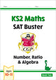 Book cover of: KS2 Maths SAT Buster: Number, Ratio & Algebra - Book 2 (for the 2026 tests)