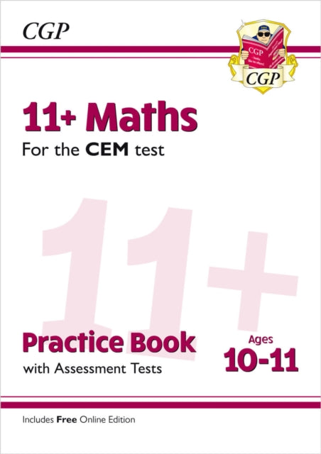 11+ CEM Maths Practice Book & Assessment Tests - Ages 10-11 (with Online Edition) 9781789081473 CGP Books