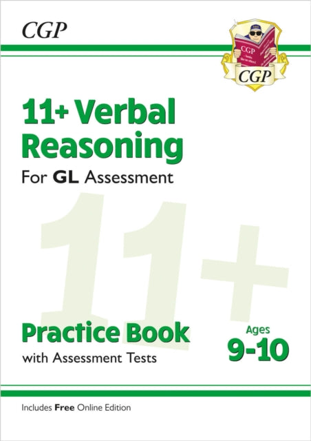 Book cover of: 11+ GL Verbal Reasoning Practice Book & Assessment Tests - Ages 9-10 (with Online Edition)