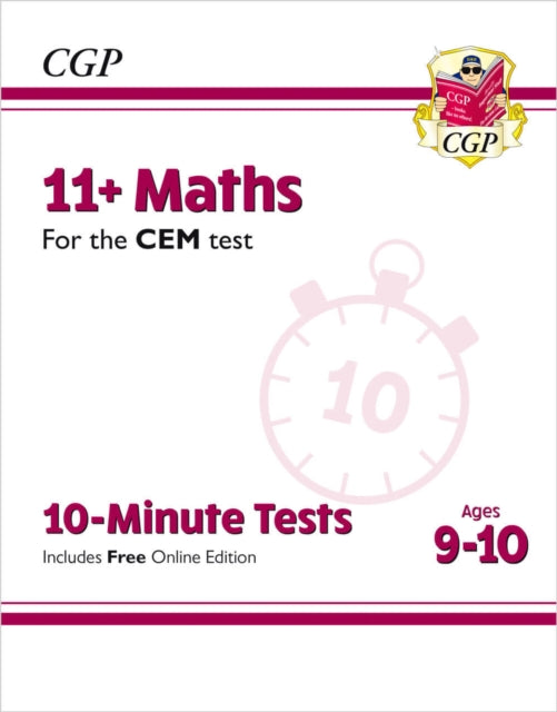 Book cover of: 11+ CEM 10-Minute Tests: Maths - Ages 9-10 (with Online Edition)