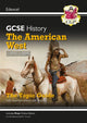 Book cover of: GCSE History Edexcel Topic Revision Guide - The American West, c1835-c1895. By: CGP Books