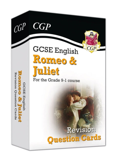 GCSE English Shakespeare - Romeo & Juliet Revision Question Cards 9781789083460 CGP Books