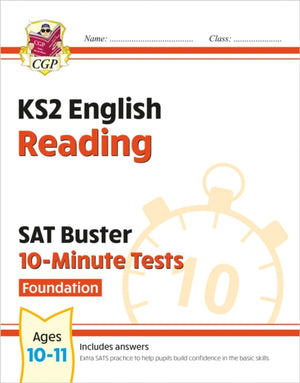 KS2 English SAT Buster 10-Minute Tests: Reading - Foundation (for the 2026 tests)