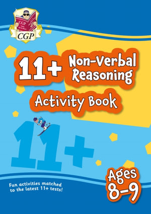 11+ Activity Book: Non-Verbal Reasoning - Ages 8-9