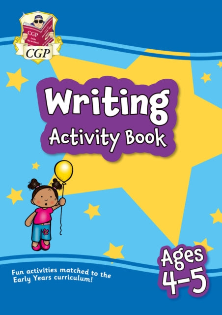 Writing Activity Book for Ages 4-5 (Reception) 9781789086041 Andy Cashmore