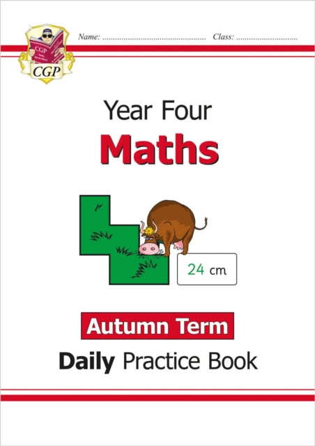 Book cover of: KS2 Maths Year 4 Daily Practice Book: Autumn Term. By: CGP Books