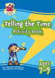 Book cover of: Telling the Time Activity Book for Ages 7-9