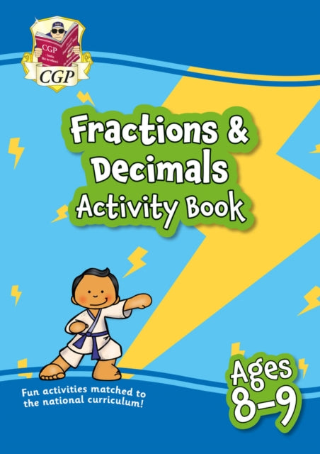 Book cover of: Fractions & Decimals Maths Activity Book for Ages 8-9 (Year 4)