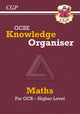 Book cover of: GCSE Maths OCR Knowledge Organiser - Higher