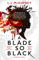 Book cover of: Blade So Black. By: L. L. McKinney