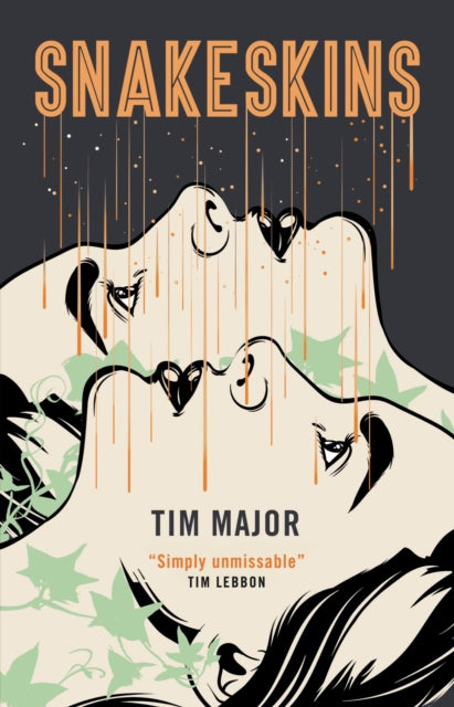 Book cover of: Snakeskins. By: Tim Major