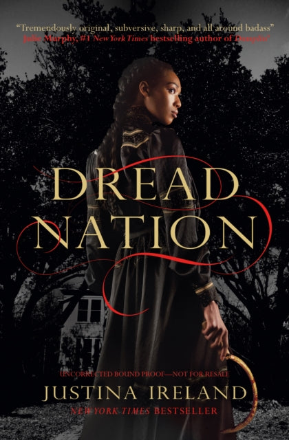 Book cover of: Dread Nation. By: Justina Ireland