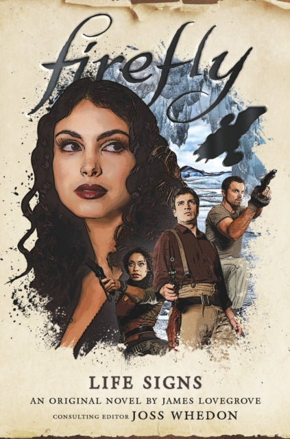 Book cover of: Firefly - Life Signs. By: James Lovegrove